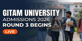 GITAM University Round 3 Admissions 2026 Begins
